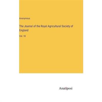 The Journal of the Royal Agricultural Society of England