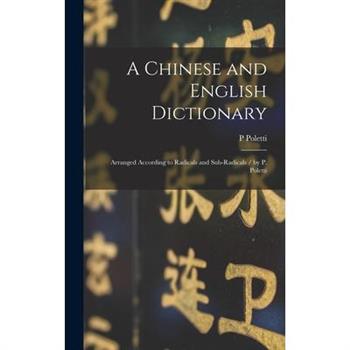 A Chinese and English Dictionary
