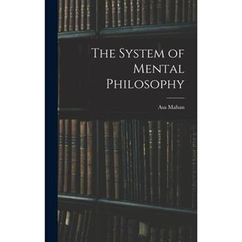 The System of Mental Philosophy