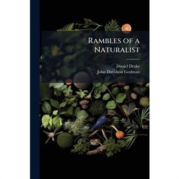 Rambles of a Naturalist