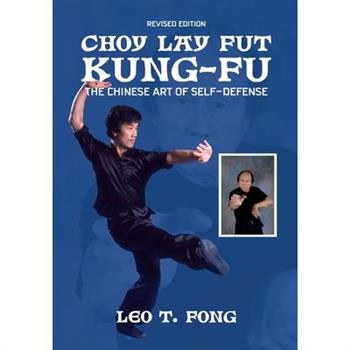 CHOY LAY FUT KUNG FU Revised Edition