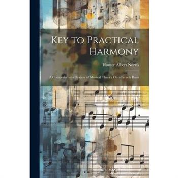 Key to Practical Harmony