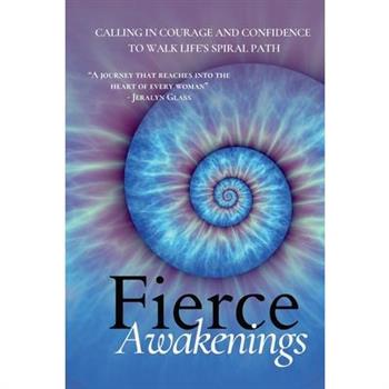 Fierce Awakenings