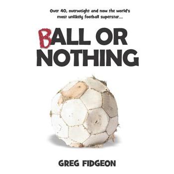 Ball Or Nothing