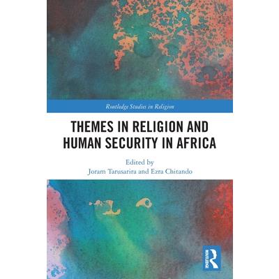 Themes in Religion and Human Security in Africa