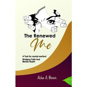 The Renewed Me