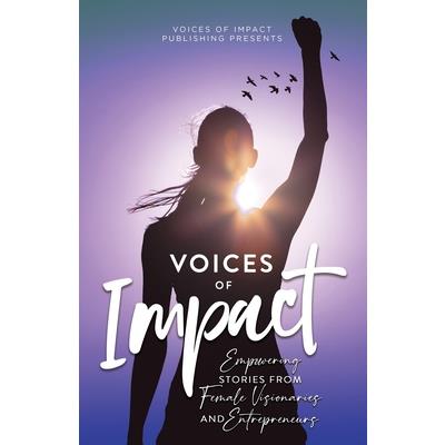 Voices of Impact Volume 2