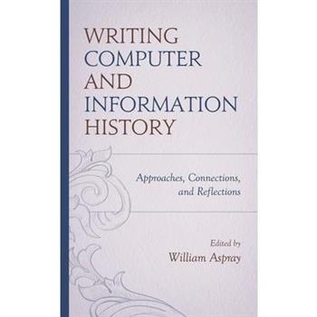 Writing Computer and Information History