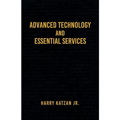 Advanced Technology and Essential Services