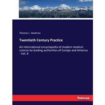 Twentieth Century Practice