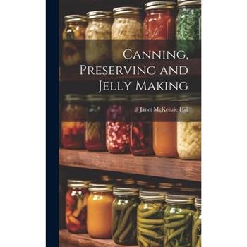 Canning, Preserving and Jelly Making
