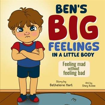 Ben's Big Feelings in a Little Body