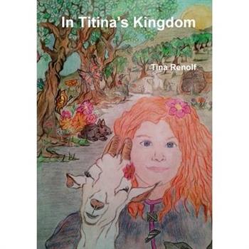 In Titina's Kingdom