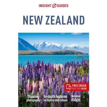 Insight Guides New Zealand: Travel Guide with Free eBook Insight Guides New Zealand: Travel Guide with Free eBook
