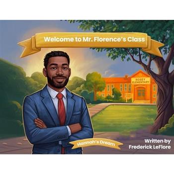 Welcome to Mr. Florence's Class