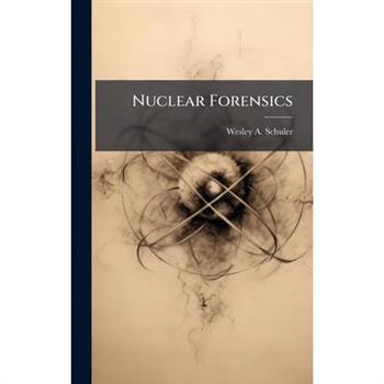Nuclear Forensics