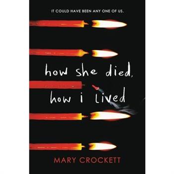 How She Died, How I Lived
