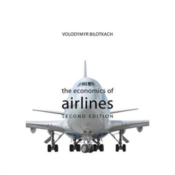 The Economics of Airlines Second Edition
