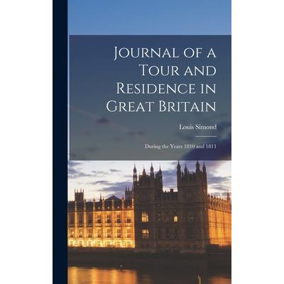 Journal of a Tour and Residence in Great Britain