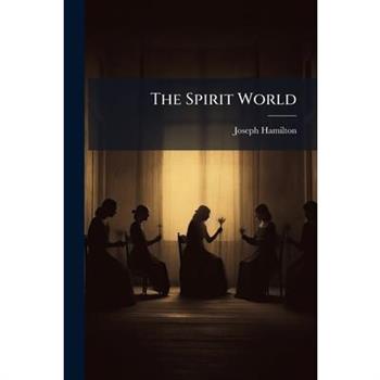 The Spirit World