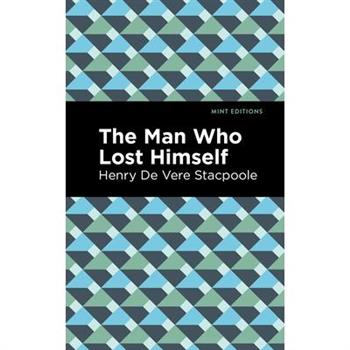 The Man Who Lost Himself