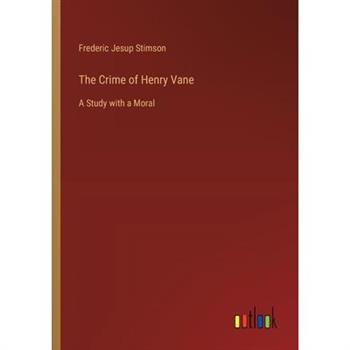 The Crime of Henry Vane