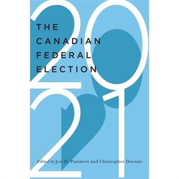 The Canadian Federal Election of 2021