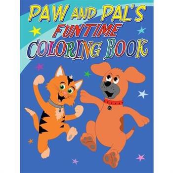 Paw and Pal's Funtime Coloring Book