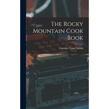 The Rocky Mountain Cook Book