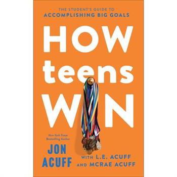 How Teens Win