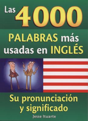 4,000 palabras mas usadas en ingles / 4,000 Most Used Words In English