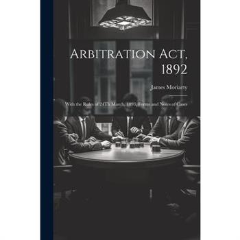 Arbitration Act, 1892