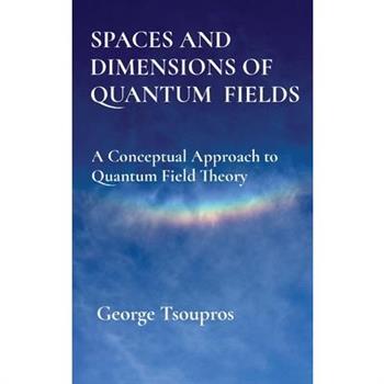 Spaces and Dimensions of Quantum Fields