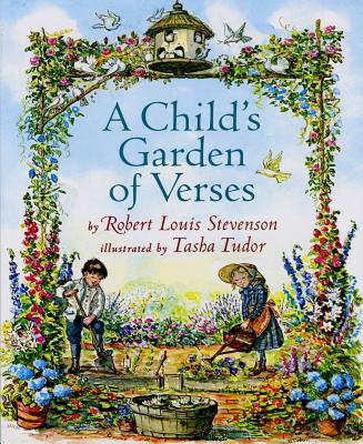 A Child’s Garden of Verses