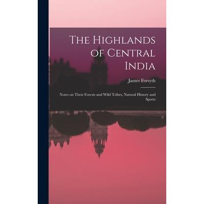 The Highlands of Central India