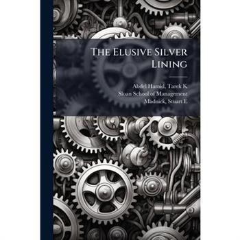 The Elusive Silver Lining