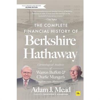 The Complete Financial History of Berkshire Hathaway, Second Edition