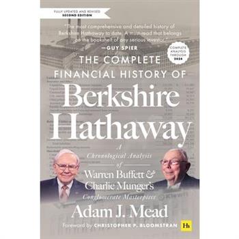 The Complete Financial History of Berkshire Hathaway, Second Edition