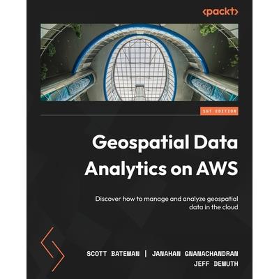 Geospatial Data Analytics on AWS