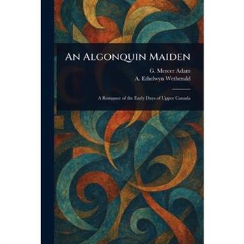 An Algonquin Maiden
