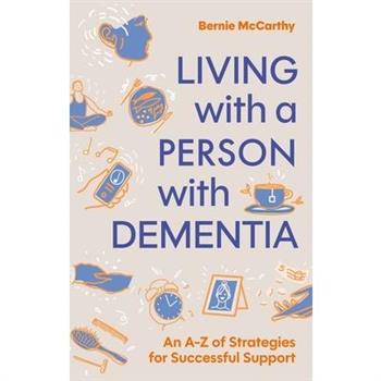 Living with a Person with Dementia