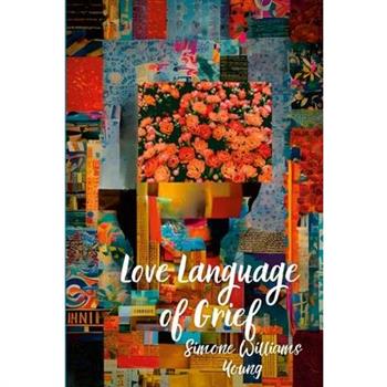 Love Language of Grief