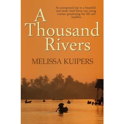 A Thousand Rivers A Thousand Rivers