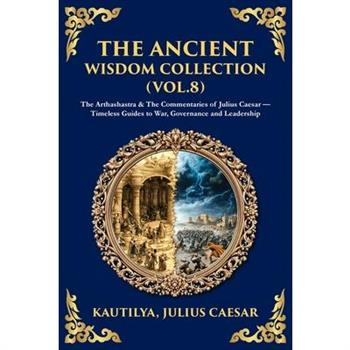 The Ancient Wisdom Collection (Vol. 8)