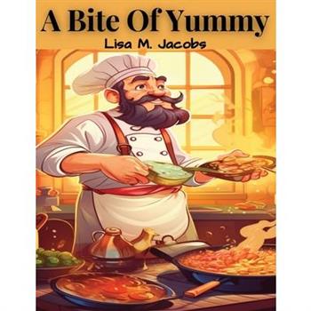 A Bite Of Yummy