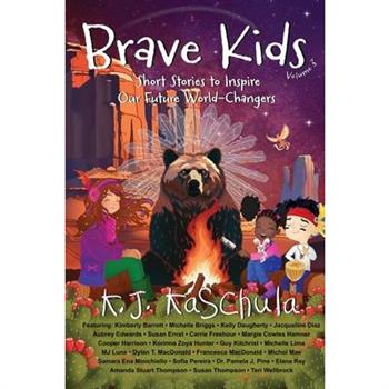 Brave Kids