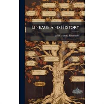 Lineage and History