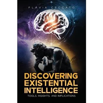 Discovering Existential Intelligence
