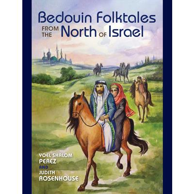 Bedouin Folktales from the North of Israel