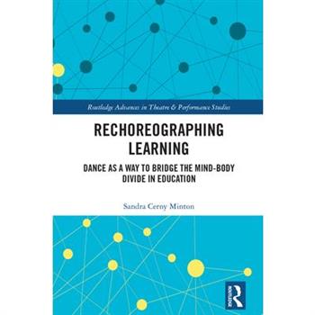 Rechoreographing Learning